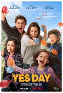 Yes Day – Bộ Phim Hài Dành Cho Gia Đình Không Nên Bỏ Lỡ