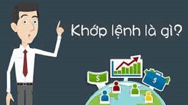 Định nghĩa về khớp lệnh chứng khoán