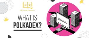 Polkadex là gì? Tìm hiểu về nền tảng giao dịch kết hợp giữa DeFi và CeFi