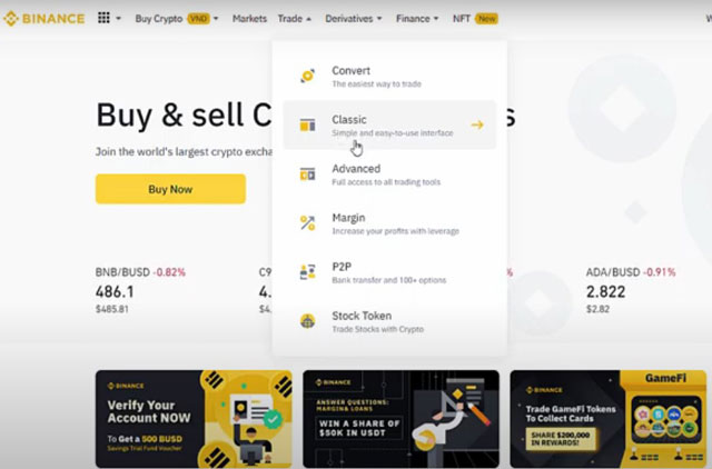 Sàn giao dịch Binance cung cấp tính năng Classic và Advanced cho người dùng lựa chọn