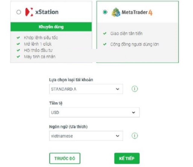 Tiến hành lựa chọn nền tảng và tài khoản giao dịch