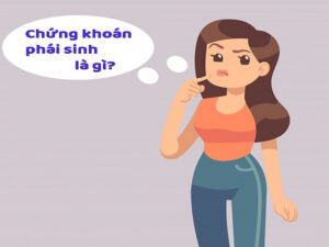 Chứng khoán phái sinh là gì? Đặc điểm & hướng dẫn tham gia