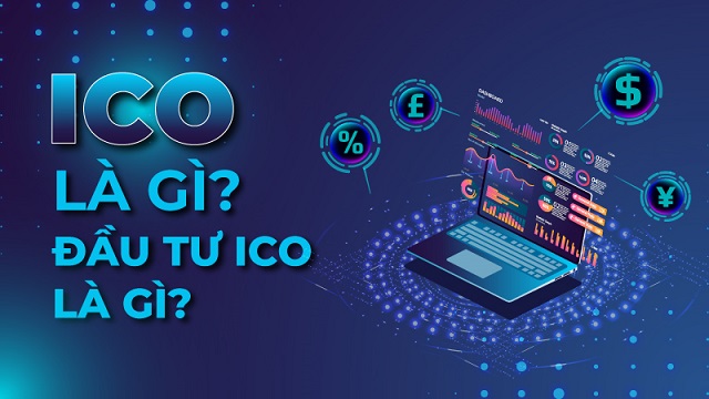 Tìm hiểu đầu tư ICO là gì?