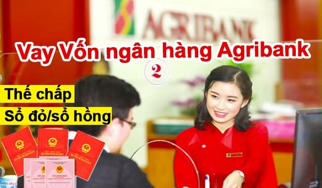 Vay vốn ngân hàng Agribank thế chấp sổ đỏ là như thế nào?