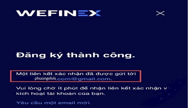 Wefinex gửi thông tin đến email đăng ký của người dùng